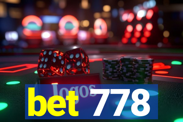 bet 778